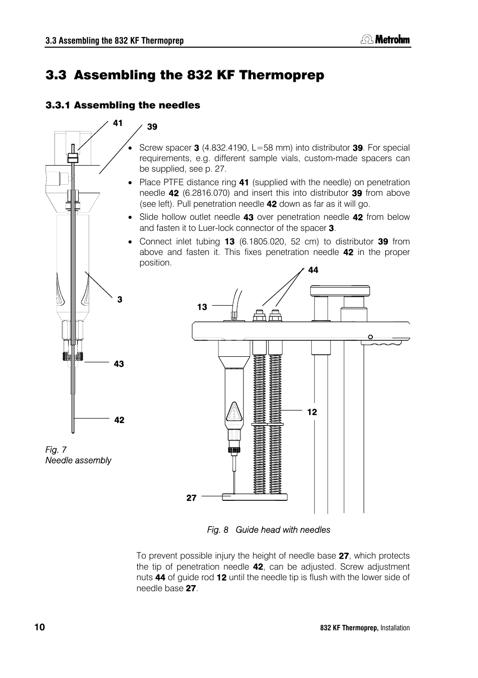 3 assembling the 832 kf thermoprep, 1 assembling the needles, Assembling the 832 kf thermoprep | Assembling the needles, Fig. 7, Needle assembly, Fig. 8, Guide head with needles | Metrohm 832 KF Thermoprep User Manual | Page 14 / 36