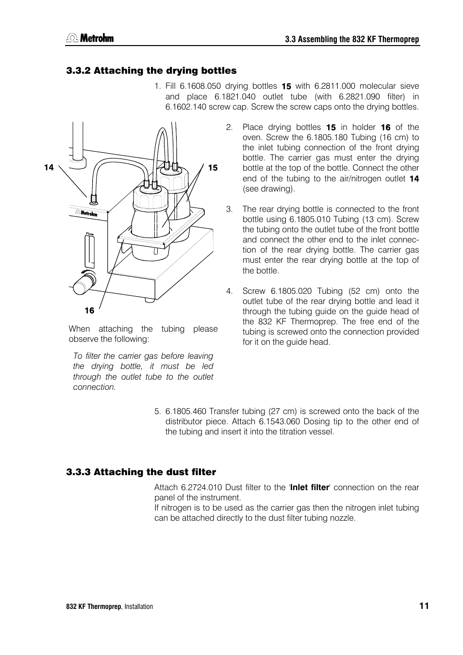 2 attaching the drying bottles, 3 attaching the dust filter, Attaching the drying bottles | Attaching the dust filter | Metrohm 832 KF Thermoprep User Manual | Page 15 / 36