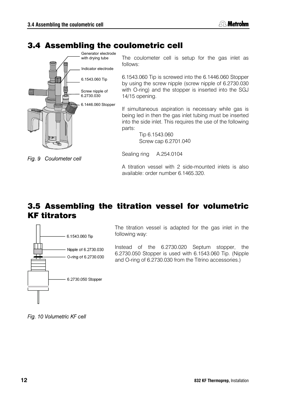 4 assembling the coulometric cell, Assembling the coulometric cell, Fig. 9 | Coulometer cell, Fig. 10, Volumetric kf cell | Metrohm 832 KF Thermoprep User Manual | Page 16 / 36