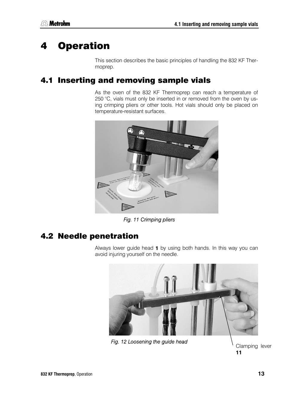 4 operation, 1 inserting and removing sample vials, 2 needle penetration | Operation 13, Inserting and removing sample vials, Needle penetration, Fig. 11, Crimping pliers, Fig. 12, Loosening the guide head | Metrohm 832 KF Thermoprep User Manual | Page 17 / 36