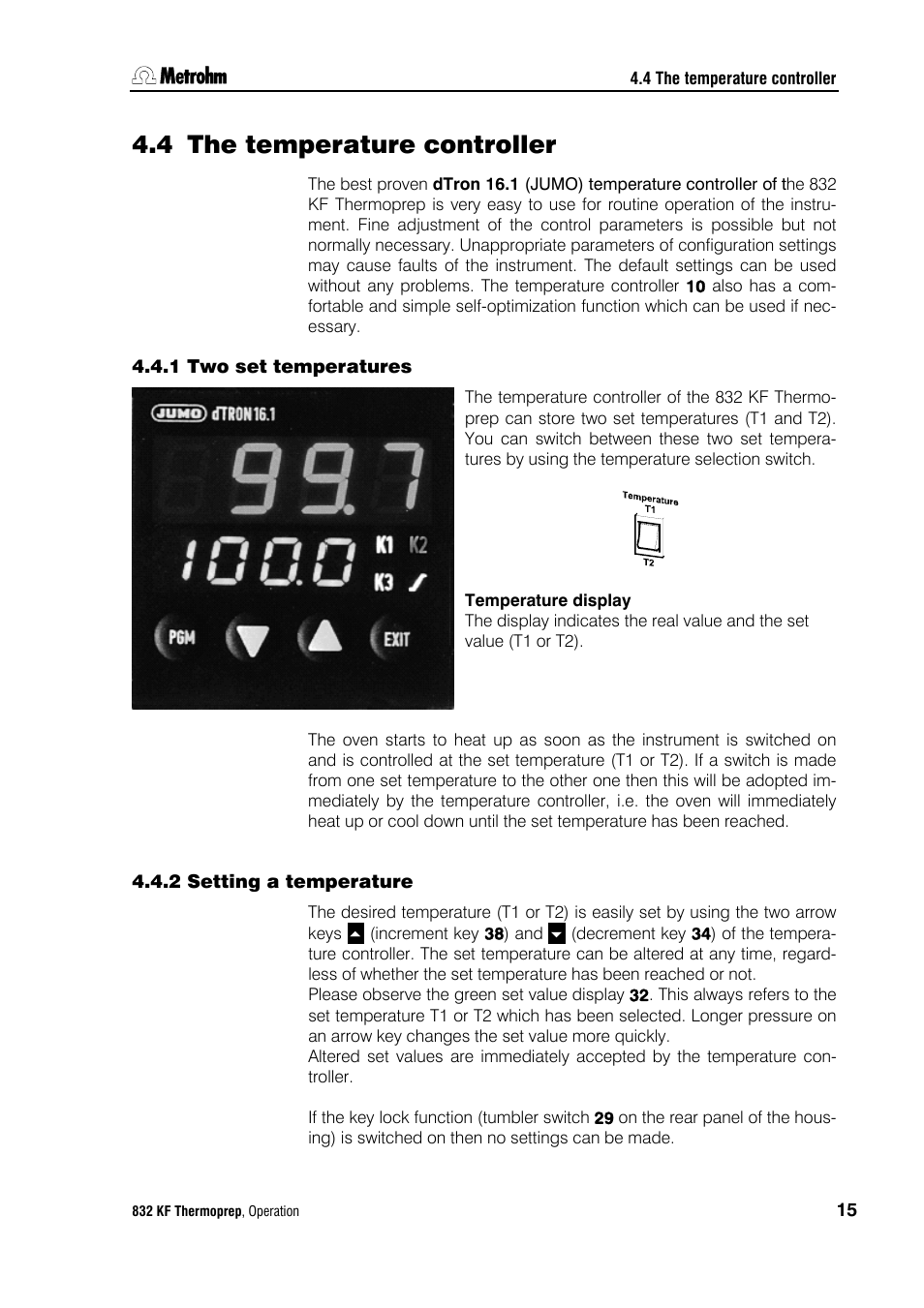 4 the temperature controller, 1 two set temperatures, 2 setting a temperature | The temperature controller, Two set temperatures, Setting a temperature | Metrohm 832 KF Thermoprep User Manual | Page 19 / 36