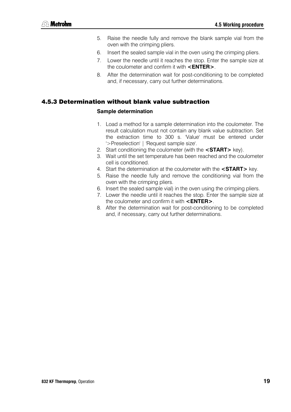 3 determination without blank value subtraction, Determination without blank value subtraction | Metrohm 832 KF Thermoprep User Manual | Page 23 / 36