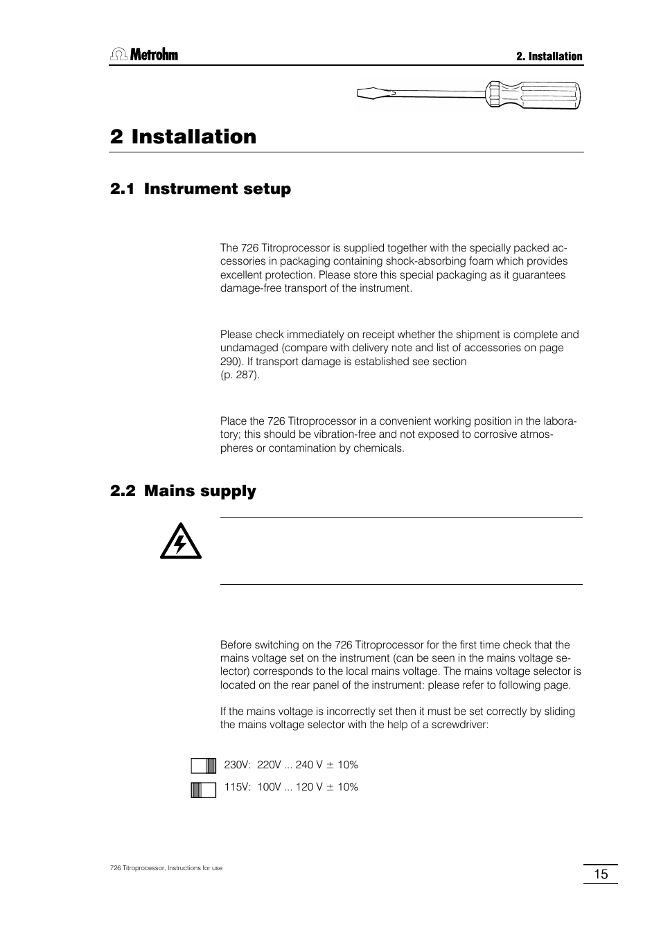 2 installation, 1 instrument setup 2.2 mains supply, 1 instrument setup | 2 mains supply | Metrohm 726 Titroprocessor User Manual | Page 21 / 307