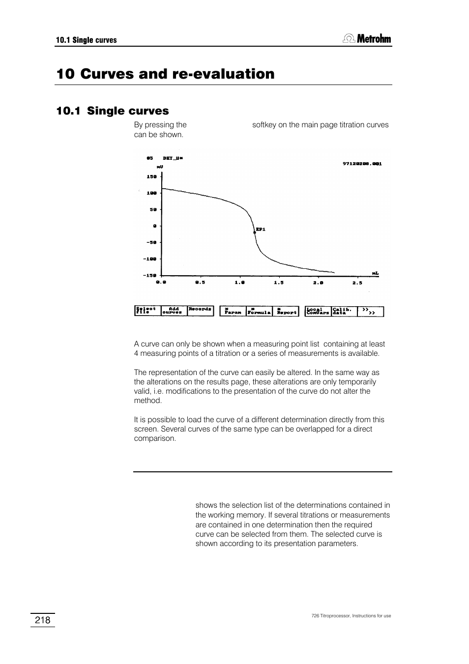 10 curves and re-evaluation, 1 single curves | Metrohm 726 Titroprocessor User Manual | Page 224 / 307