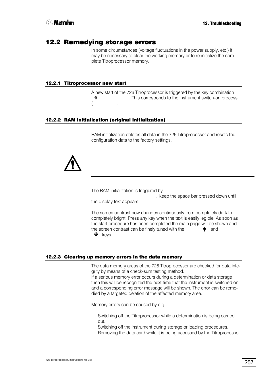 2 remedying storage errors, 1 titroprocessor new start, 2 ram initialization (original initialization) | 3 clearing up memory errors in the data memory | Metrohm 726 Titroprocessor User Manual | Page 263 / 307