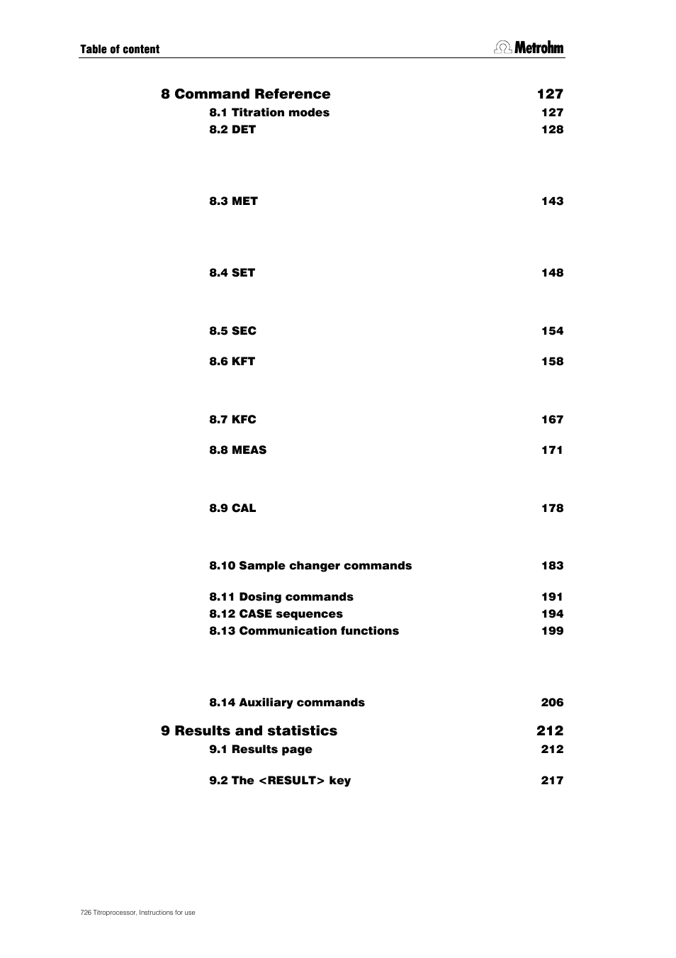 8 command reference 127, 9 results and statistics 212 | Metrohm 726 Titroprocessor User Manual | Page 5 / 307