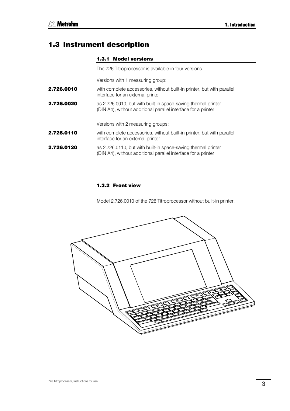 3 instrument description, 1 model versions, 2 front view | 3 rear view, 4 peripheral device connections, 5 measuring interfaces / measuring inputs, 6 data cards, 7 the built-in thermal printer | Metrohm 726 Titroprocessor User Manual | Page 9 / 307