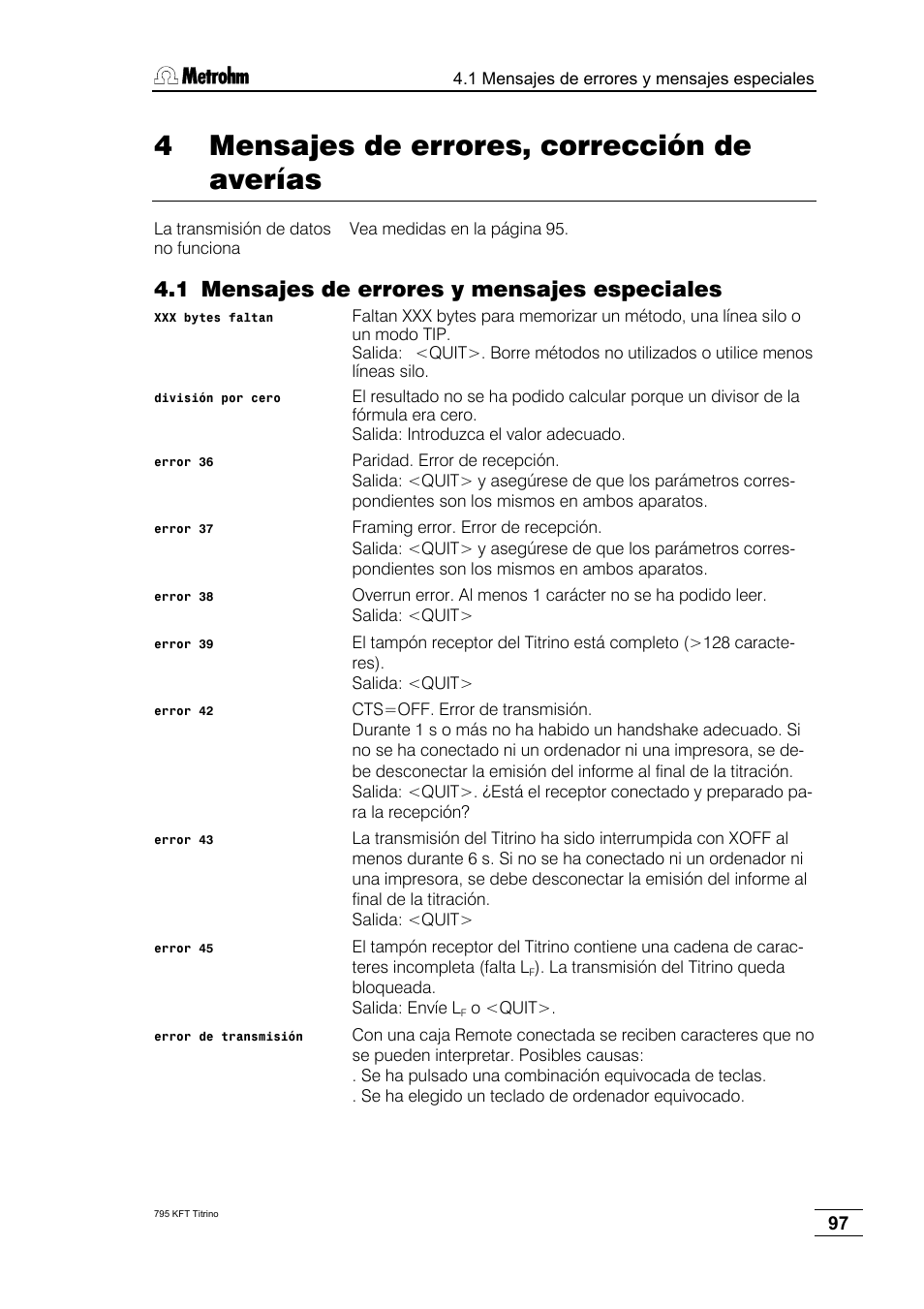 4 mensajes de errores, corrección de averías, 1 mensajes de errores y mensajes especiales | Metrohm 795 KFT Titrino User Manual | Page 101 / 154