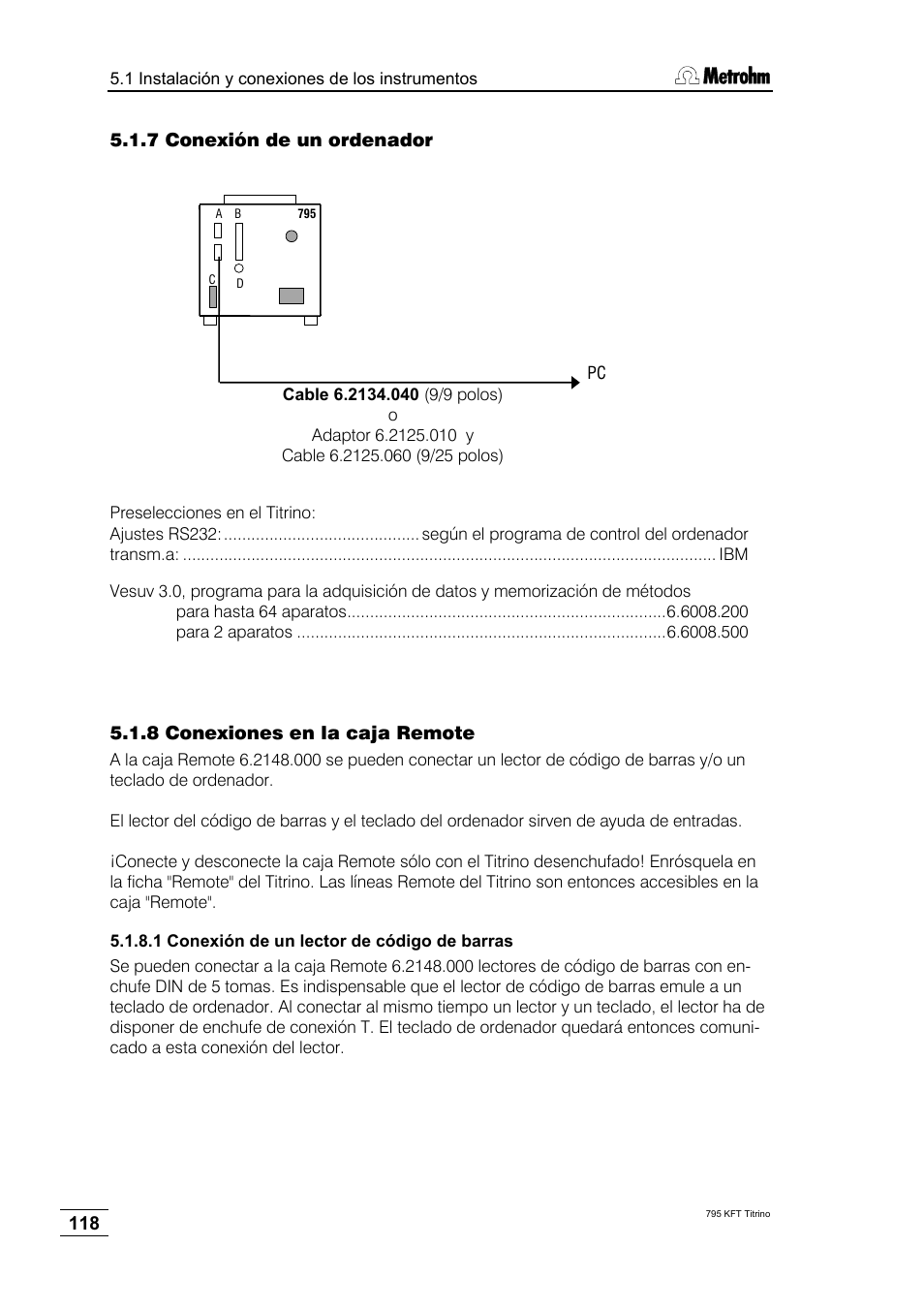 7 conexión de un ordenador, 8 conexiones en la caja remote | Metrohm 795 KFT Titrino User Manual | Page 122 / 154