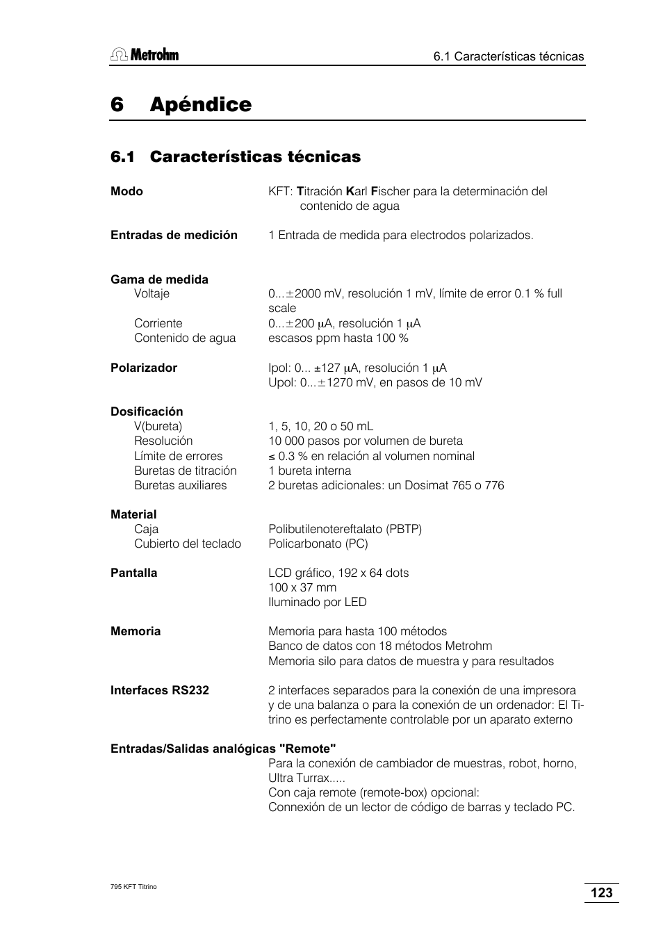 6 apéndice, 1 características técnicas | Metrohm 795 KFT Titrino User Manual | Page 127 / 154