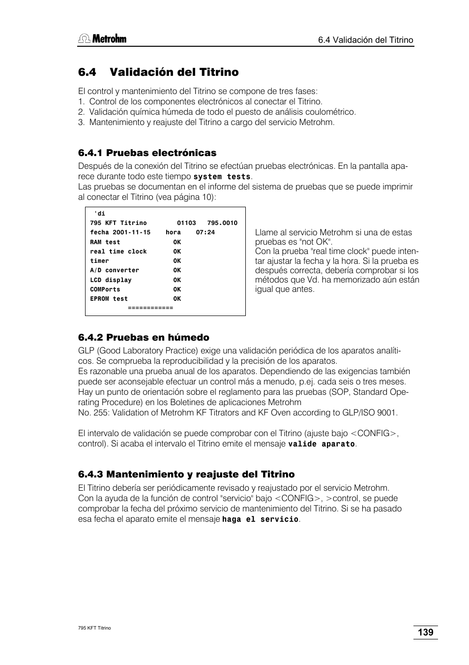 4 validación del titrino, 1 pruebas electrónicas, 2 pruebas en húmedo | 3 mantenimiento y reajuste del titrino | Metrohm 795 KFT Titrino User Manual | Page 143 / 154