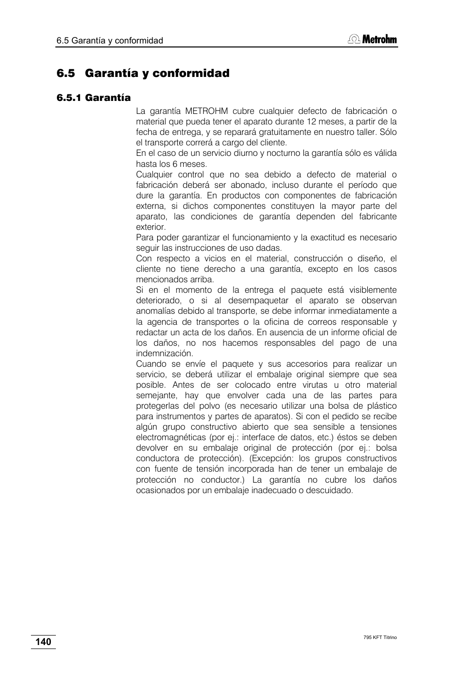 5 garantía y conformidad, 1 garantía | Metrohm 795 KFT Titrino User Manual | Page 144 / 154