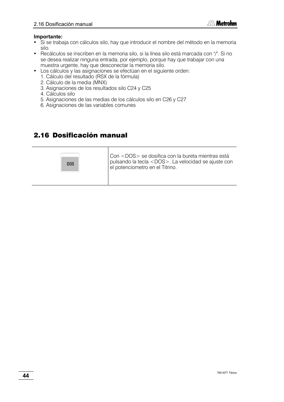 16 dosificación manual | Metrohm 795 KFT Titrino User Manual | Page 48 / 154