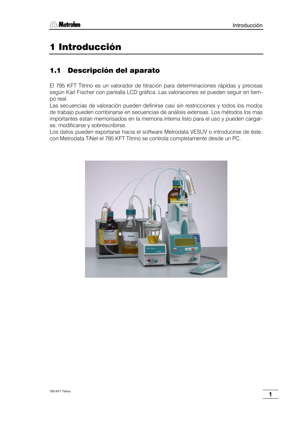 1 introducción, 1 descripción del aparato | Metrohm 795 KFT Titrino User Manual | Page 5 / 154