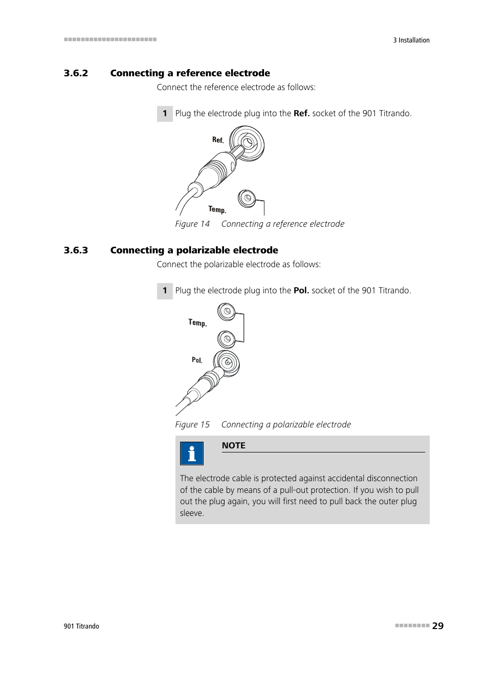 2 connecting a reference electrode, 3 connecting a polarizable electrode, Connecting a reference electrode | Connecting a polarizable electrode, Figure 14, Figure 15 | Metrohm 901 Titrando User Manual | Page 37 / 67