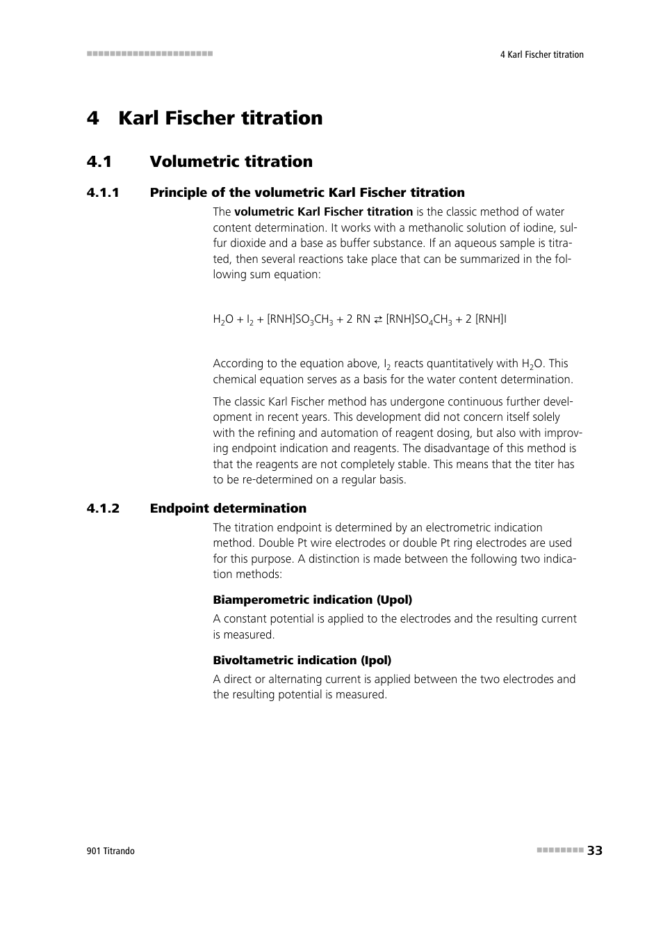 4 karl fischer titration, 1 volumetric titration, 2 endpoint determination | Volumetric titration, Principle of the volumetric karl fischer titration, Endpoint determination | Metrohm 901 Titrando User Manual | Page 41 / 67