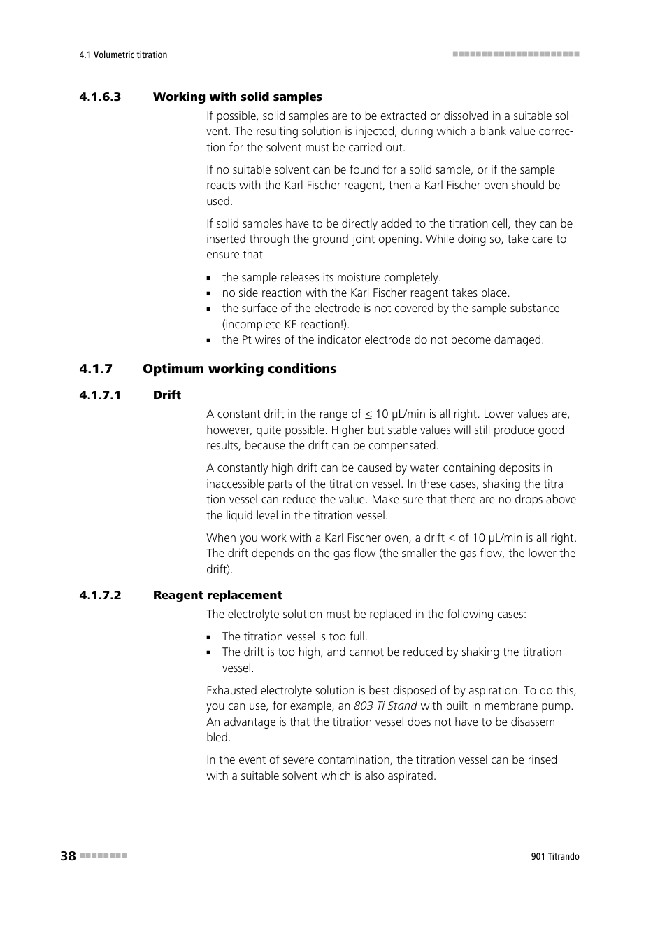 3 working with solid samples, 7 optimum working conditions, 1 drift | 2 reagent replacement, Optimum working conditions | Metrohm 901 Titrando User Manual | Page 46 / 67