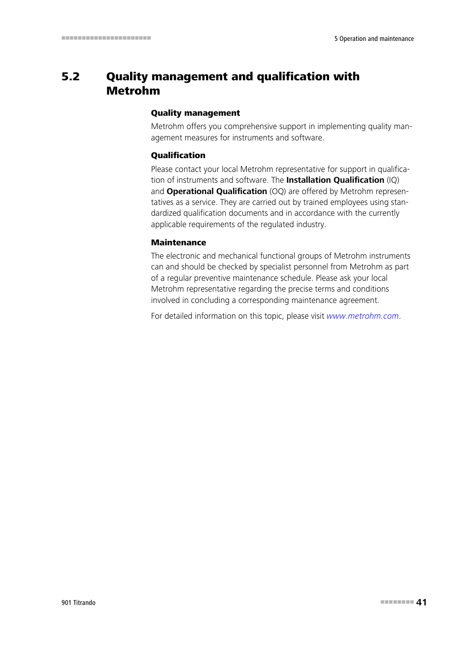 Quality management and qualification with metrohm | Metrohm 901 Titrando User Manual | Page 49 / 67