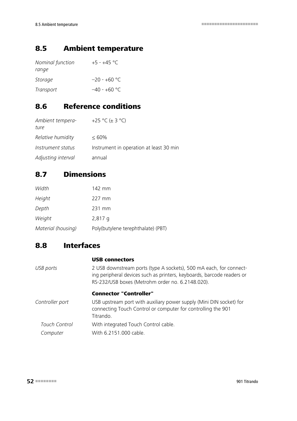 5 ambient temperature, 6 reference conditions, 7 dimensions | 8 interfaces, Ambient temperature, Reference conditions, Dimensions, Interfaces | Metrohm 901 Titrando User Manual | Page 60 / 67