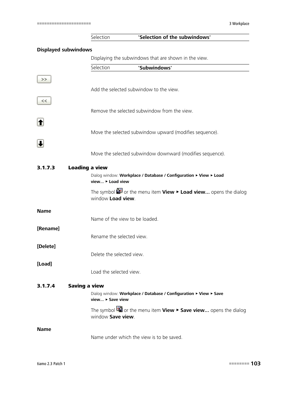 3 loading a view, 4 saving a view, Load workplace view | Save workplace view, Save view | Metrohm tiamo 2.3 Patch 1 User Manual | Page 119 / 1702