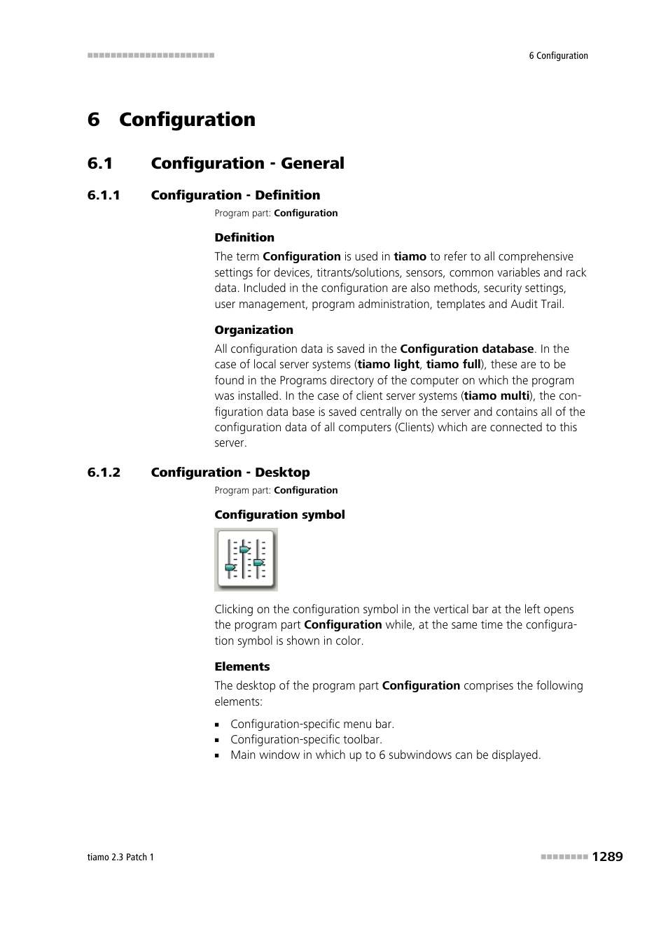 6 configuration, 1 configuration - general, 1 configuration - definition | 2 configuration - desktop, Configuration - general 9, Configuration - definition 9, Configuration - desktop 9 | Metrohm tiamo 2.3 Patch 1 User Manual | Page 1305 / 1702