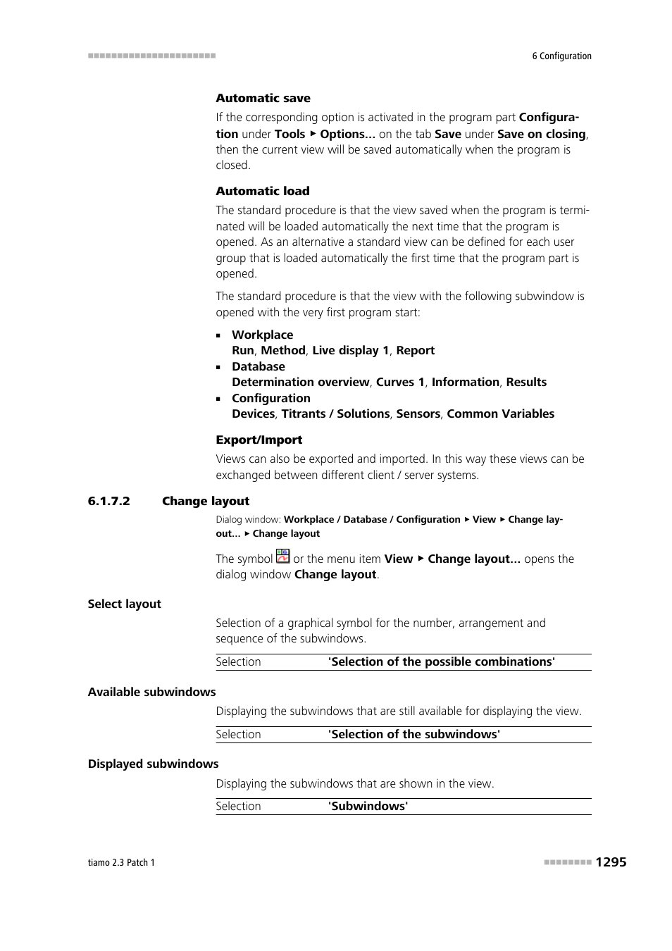 2 change layout | Metrohm tiamo 2.3 Patch 1 User Manual | Page 1311 / 1702