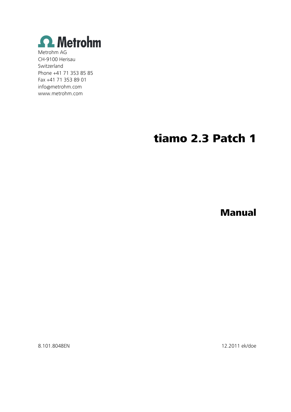 Tiamo 2.3 patch 1, Manual | Metrohm tiamo 2.3 Patch 1 User Manual | Page 3 / 1702
