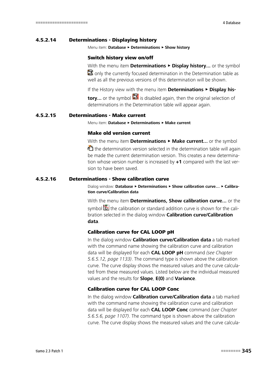 14 determinations - displaying history, 15 determinations - make current, 16 determinations - show calibration curve | Determinations - display history, Determinations - display calibration curve | Metrohm tiamo 2.3 Patch 1 User Manual | Page 361 / 1702