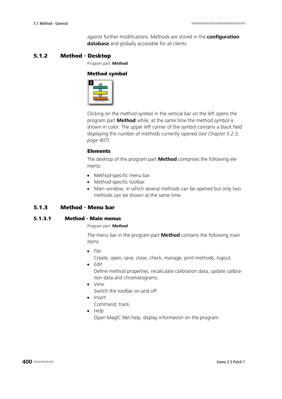2 method - desktop, 3 method - menu bar, 1 method - main menus | Method - desktop, Method - menu bar | Metrohm tiamo 2.3 Patch 1 User Manual | Page 416 / 1702