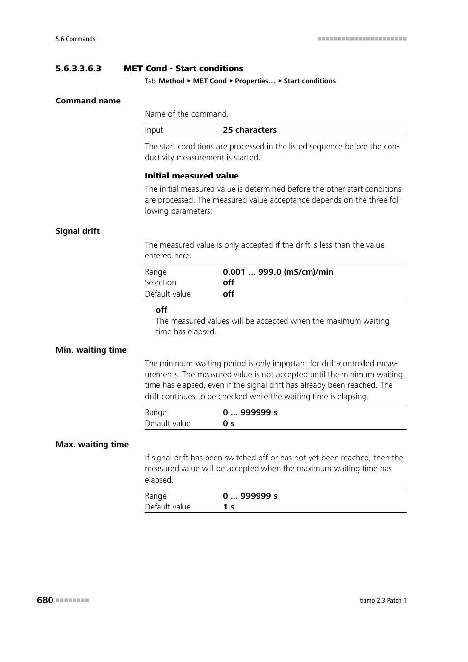 3 met cond - start conditions, Start conditions | Metrohm tiamo 2.3 Patch 1 User Manual | Page 696 / 1702