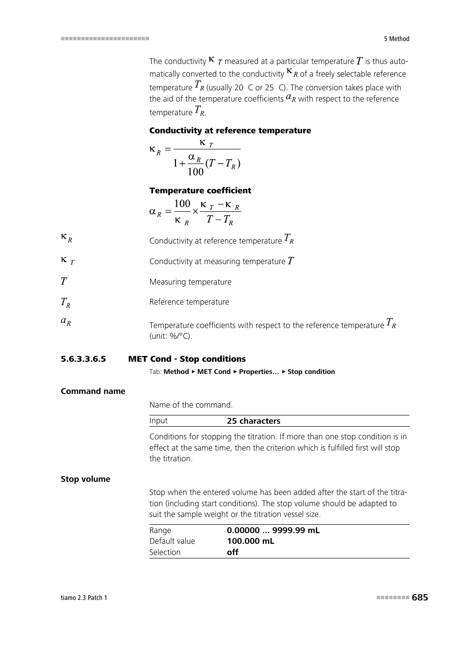 5 met cond - stop conditions, Stop conditions | Metrohm tiamo 2.3 Patch 1 User Manual | Page 701 / 1702