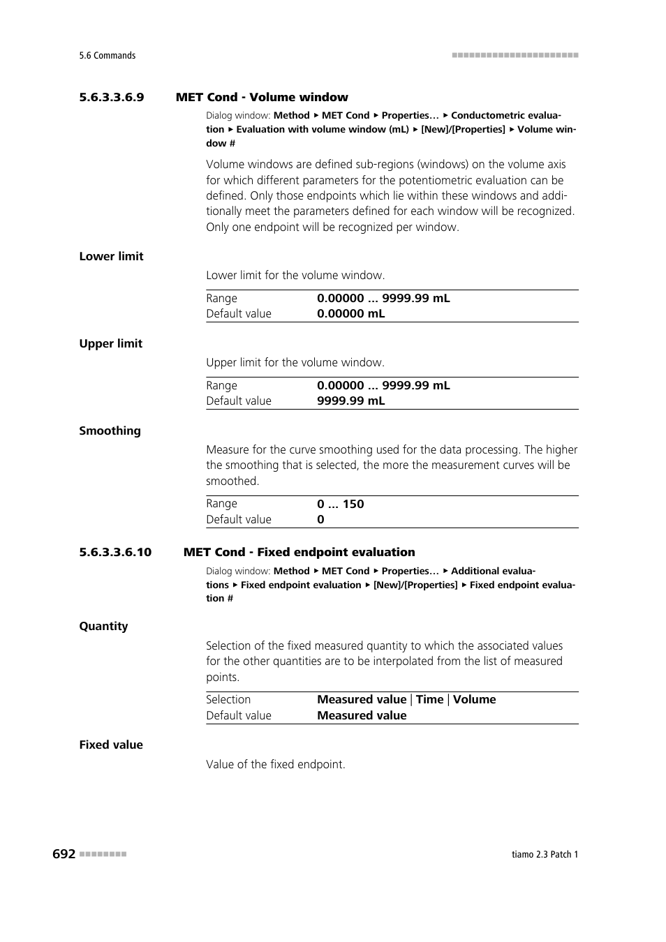 9 met cond - volume window, 10 met cond - fixed endpoint evaluation | Metrohm tiamo 2.3 Patch 1 User Manual | Page 708 / 1702