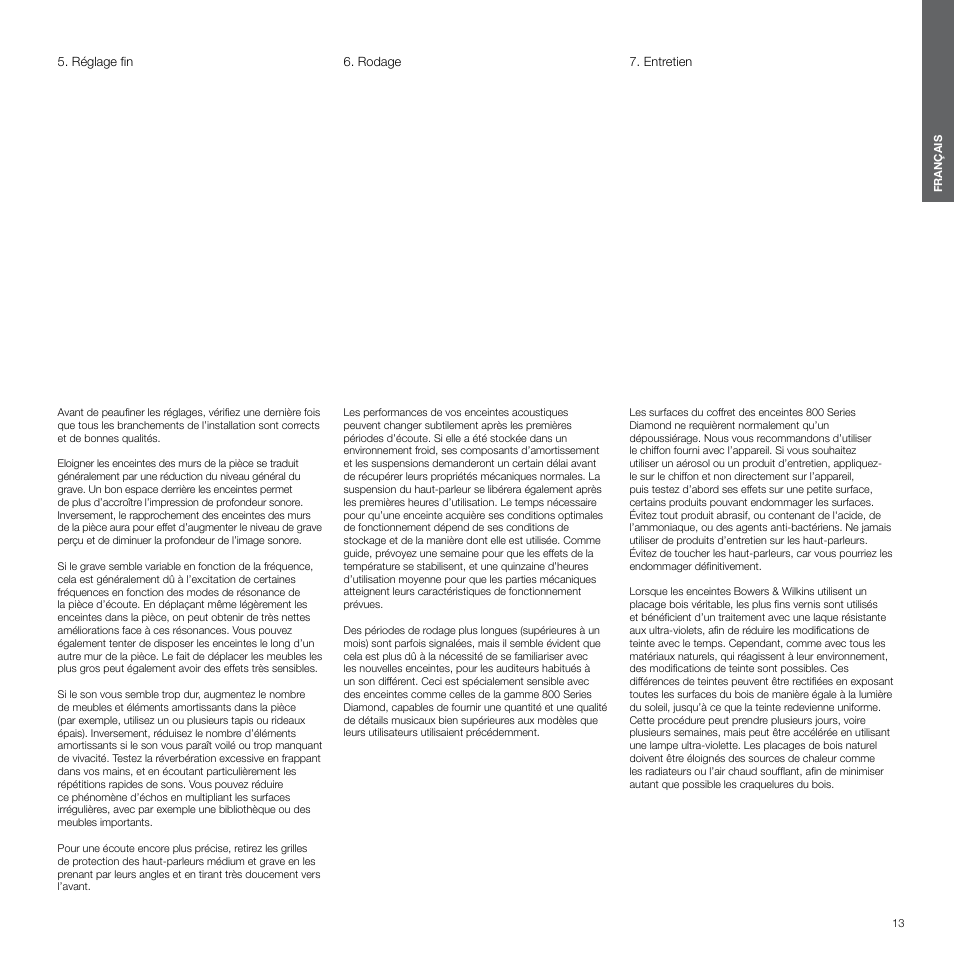 Réglage fin, Rodage, Entretien | Bowers & Wilkins 800 User Manual | Page 13 / 50