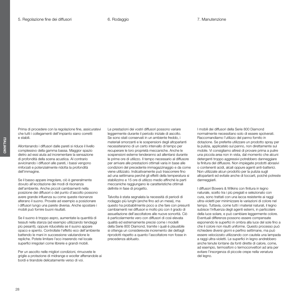 Regolazione fine dei diffusori, Rodaggio, Manutenzione | Bowers & Wilkins 800 User Manual | Page 28 / 50