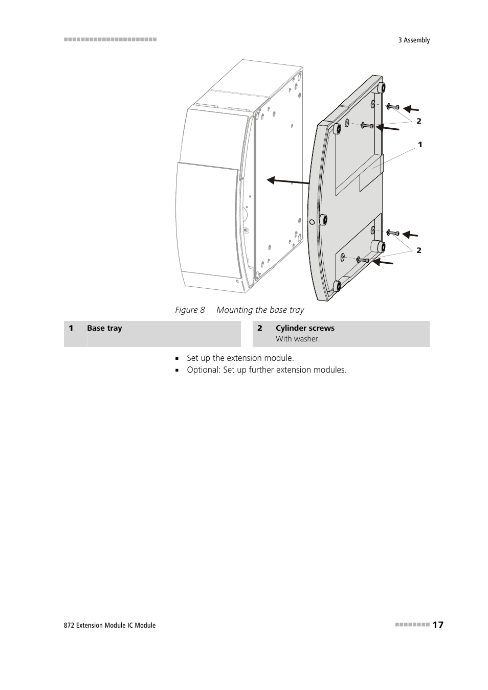 Figure 8, Mounting the base tray | Metrohm 872 Extension Module User Manual | Page 25 / 84