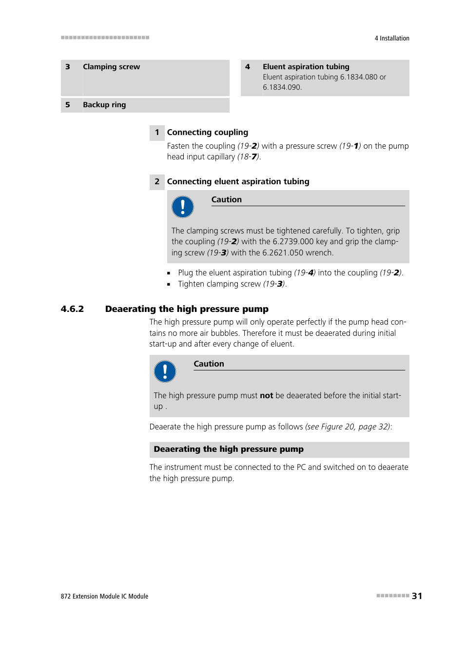 2 deaerating the high pressure pump, Deaerating the high pressure pump, To the input of the high pressure | Metrohm 872 Extension Module User Manual | Page 39 / 84