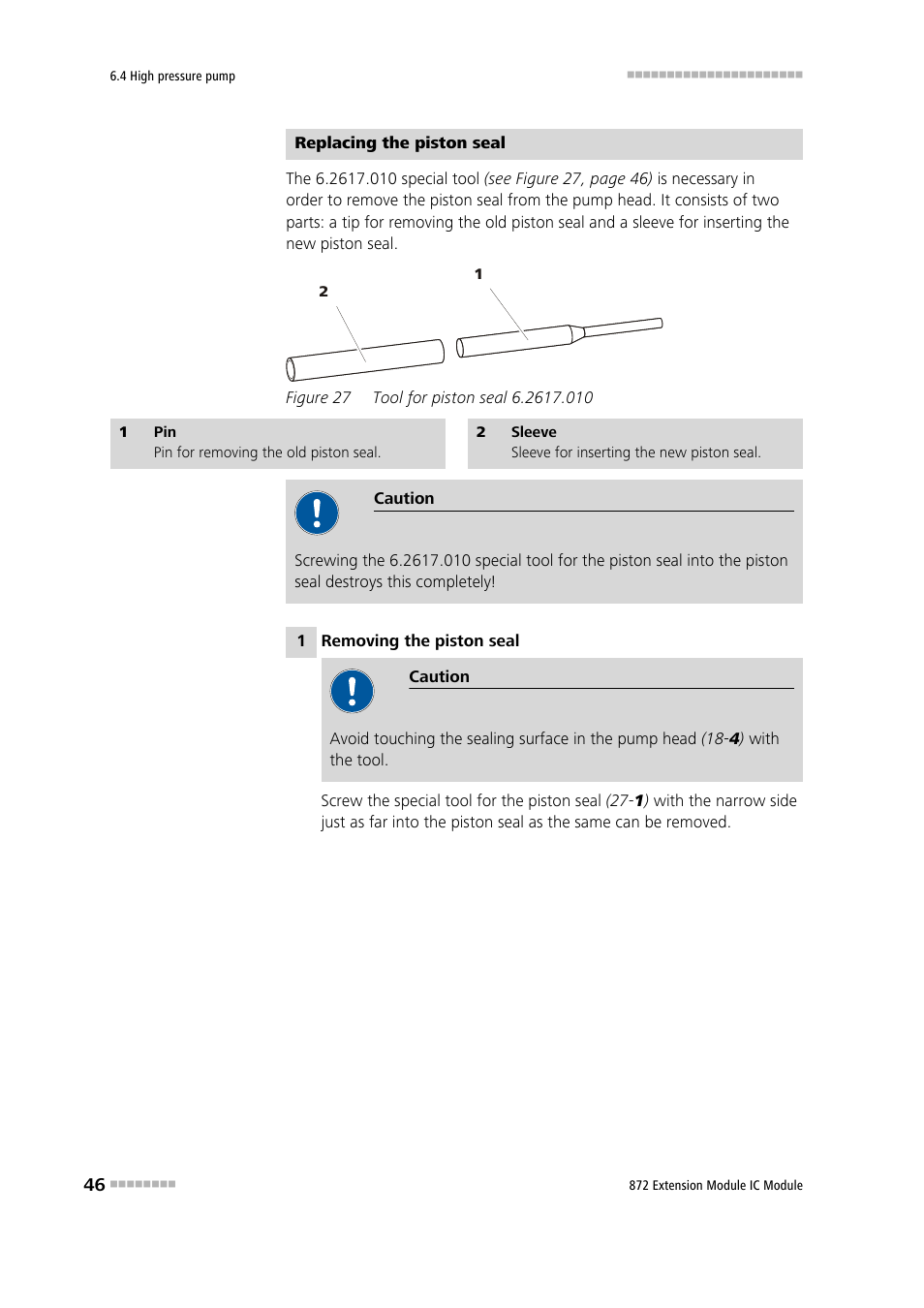 Figure 27, Tool for piston seal 6.2617.010 | Metrohm 872 Extension Module User Manual | Page 54 / 84