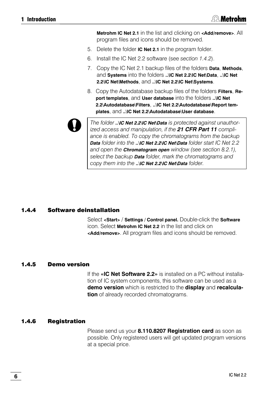 4 software deinstallation, 5 demo version, 6 registration | Metrohm IC Net 2.2 User Manual | Page 14 / 249