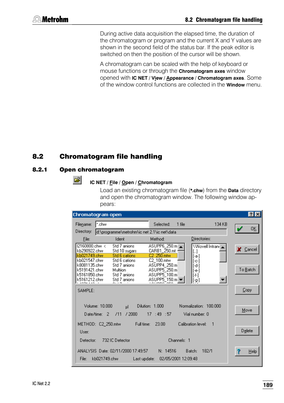 2 chromatogram file handling, 1 open chromatogram | Metrohm IC Net 2.2 User Manual | Page 197 / 249