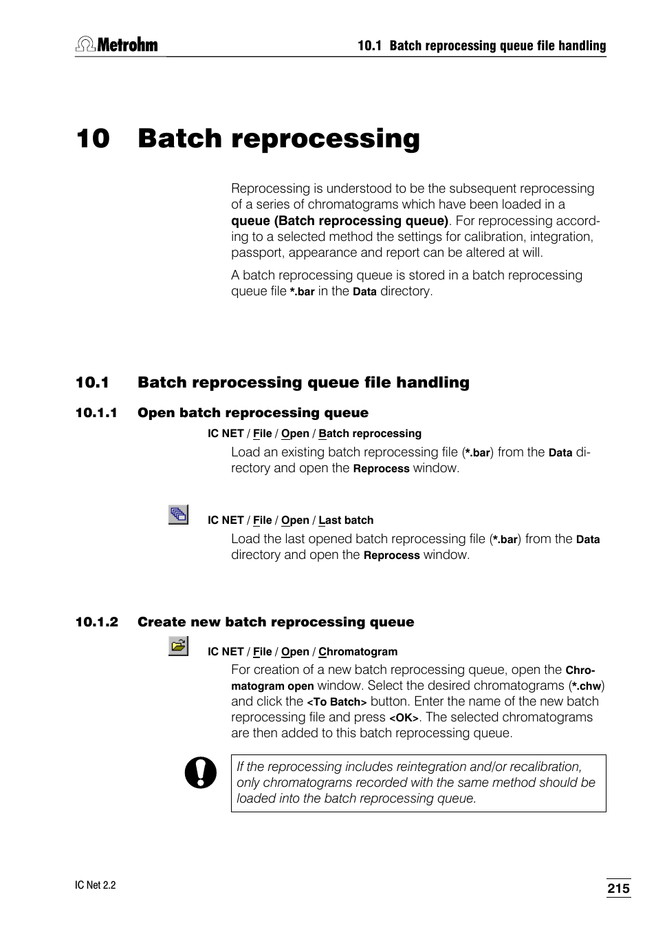 10 batch reprocessing, 1 batch reprocessing queue file handling, 1 open batch reprocessing queue | 2 create new batch reprocessing queue | Metrohm IC Net 2.2 User Manual | Page 223 / 249