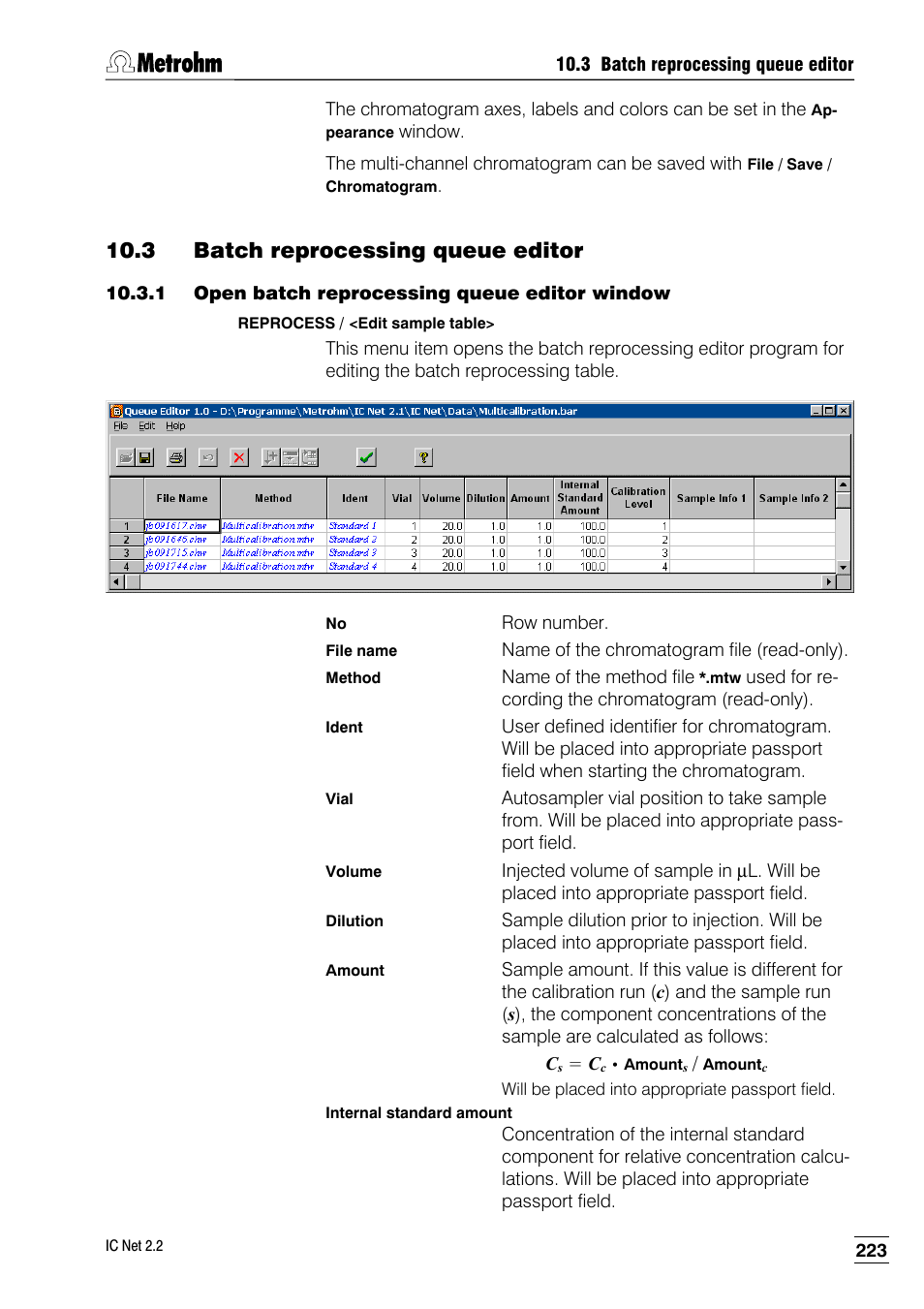 3 batch reprocessing queue editor, 1 open batch reprocessing queue editor window | Metrohm IC Net 2.2 User Manual | Page 231 / 249