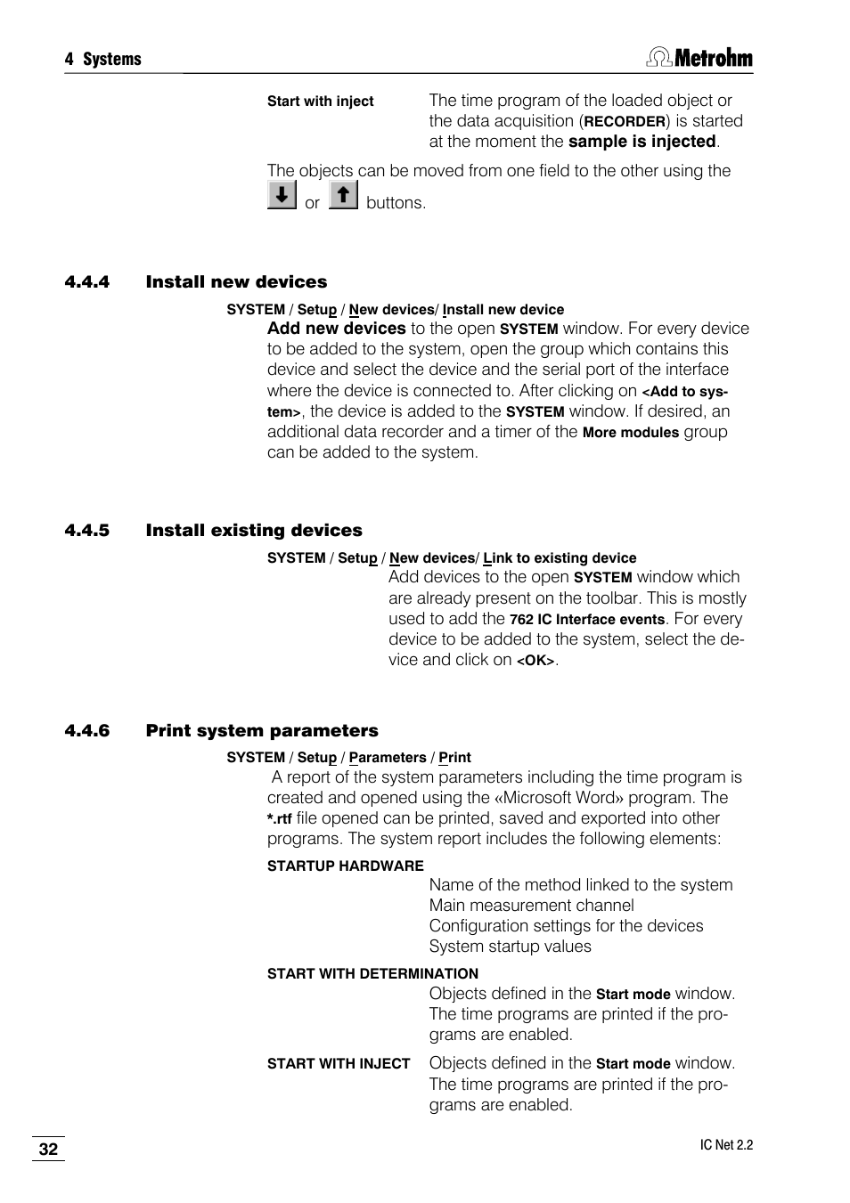 4 install new devices, 5 install existing devices, 6 print system parameters | Metrohm IC Net 2.2 User Manual | Page 40 / 249