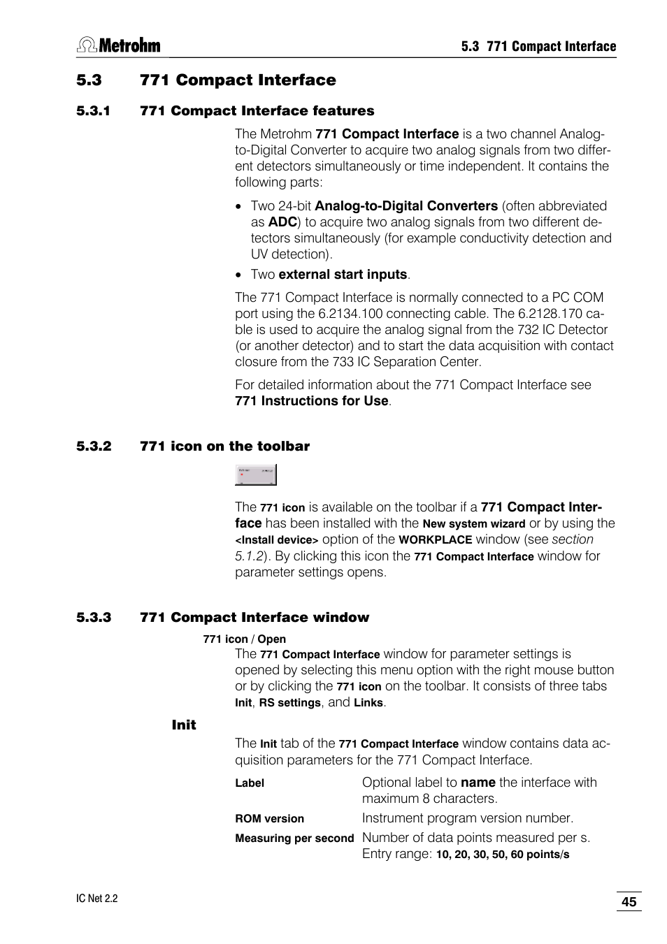 3 771 compact interface, 1 771 compact interface features, 2 771 icon on the toolbar | 3 771 compact interface window | Metrohm IC Net 2.2 User Manual | Page 53 / 249