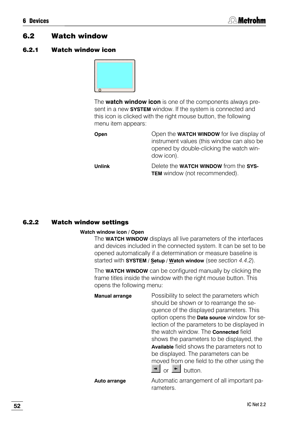 2 watch window, 1 watch window icon, 2 watch window settings | Metrohm IC Net 2.2 User Manual | Page 60 / 249