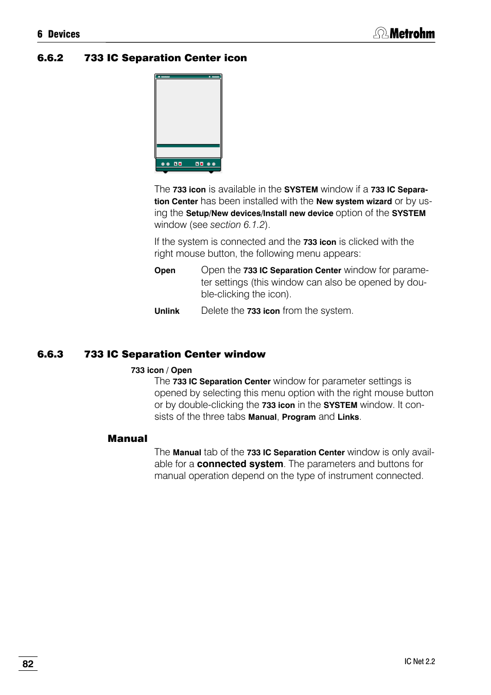 2 733 ic separation center icon, 3 733 ic separation center window | Metrohm IC Net 2.2 User Manual | Page 90 / 249