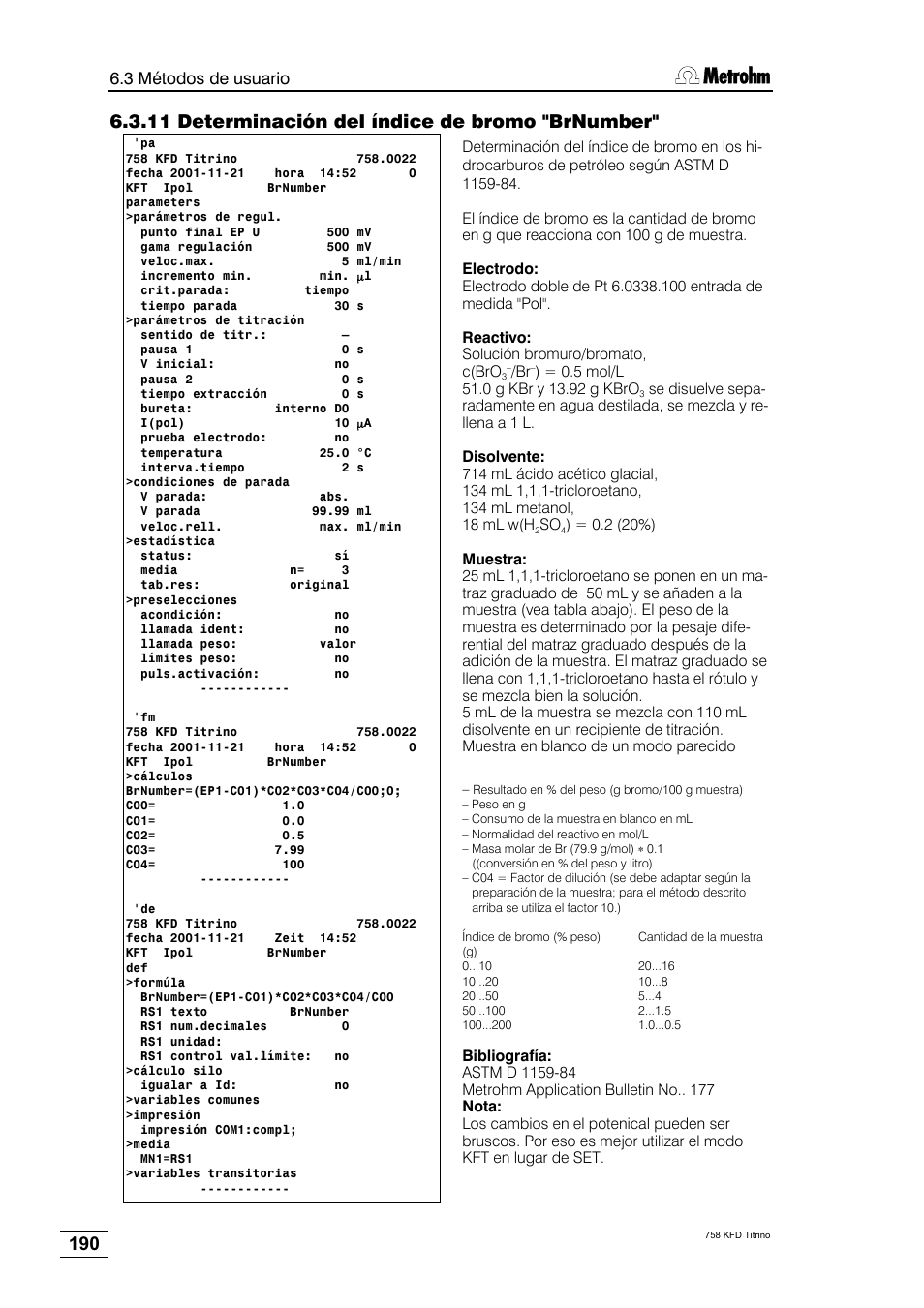 11 determinación del índice de bromo "brnumber, 3 métodos de usuario | Metrohm 758 KFD Titrino User Manual | Page 194 / 210