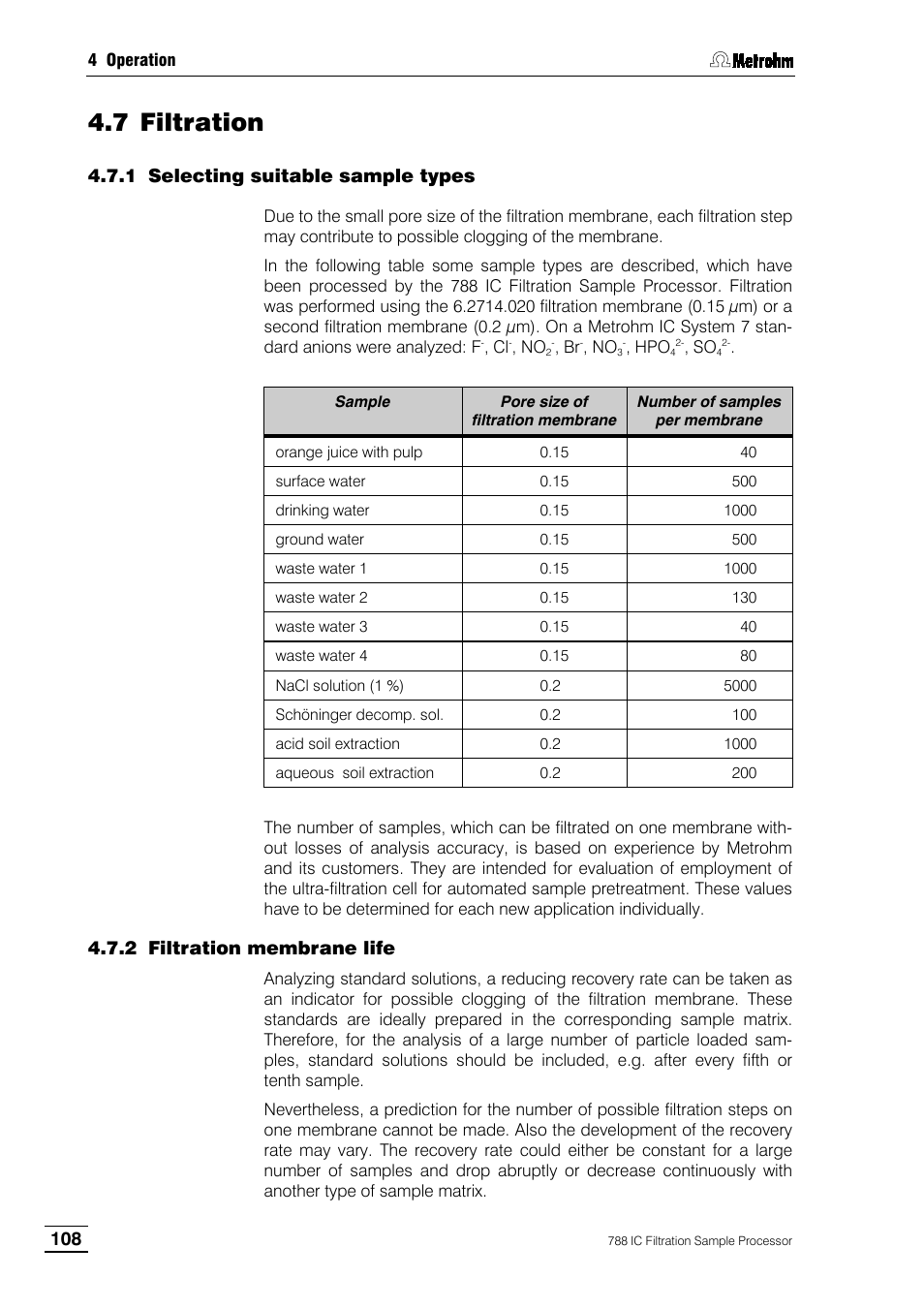 7 filtration, 1 selecting suitable sample types, 2 filtration membrane life | Metrohm 788 IC Filtration Sample Processor User Manual | Page 116 / 173