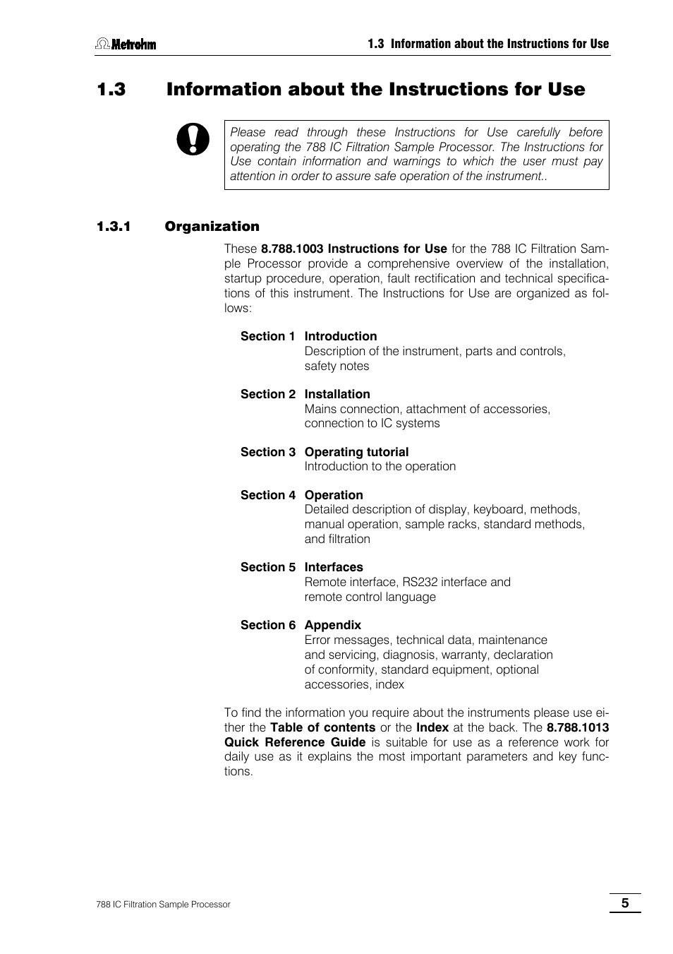 3 information about the instructions for use, 1 organization | Metrohm 788 IC Filtration Sample Processor User Manual | Page 13 / 173