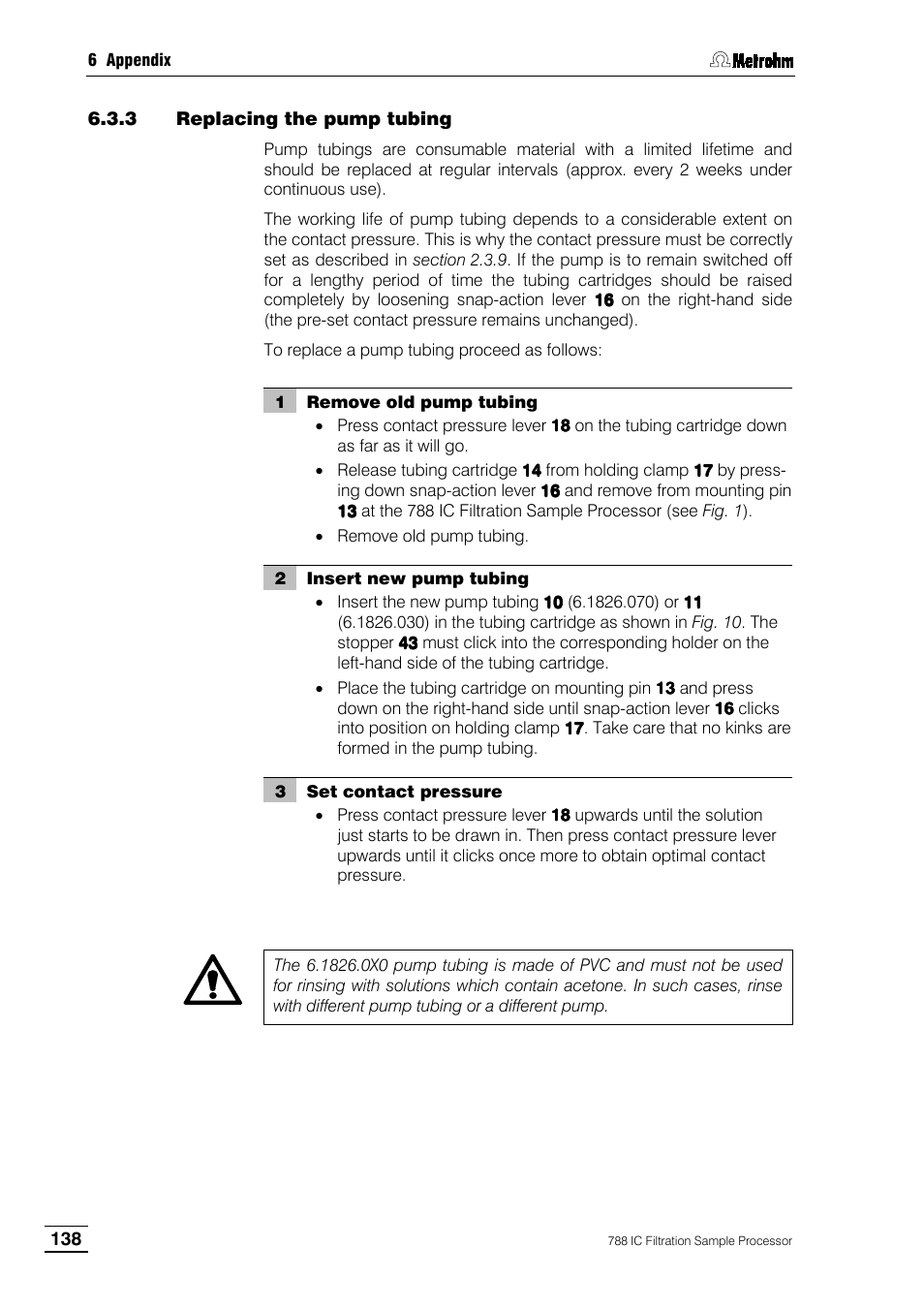 3 replacing the pump tubing | Metrohm 788 IC Filtration Sample Processor User Manual | Page 146 / 173