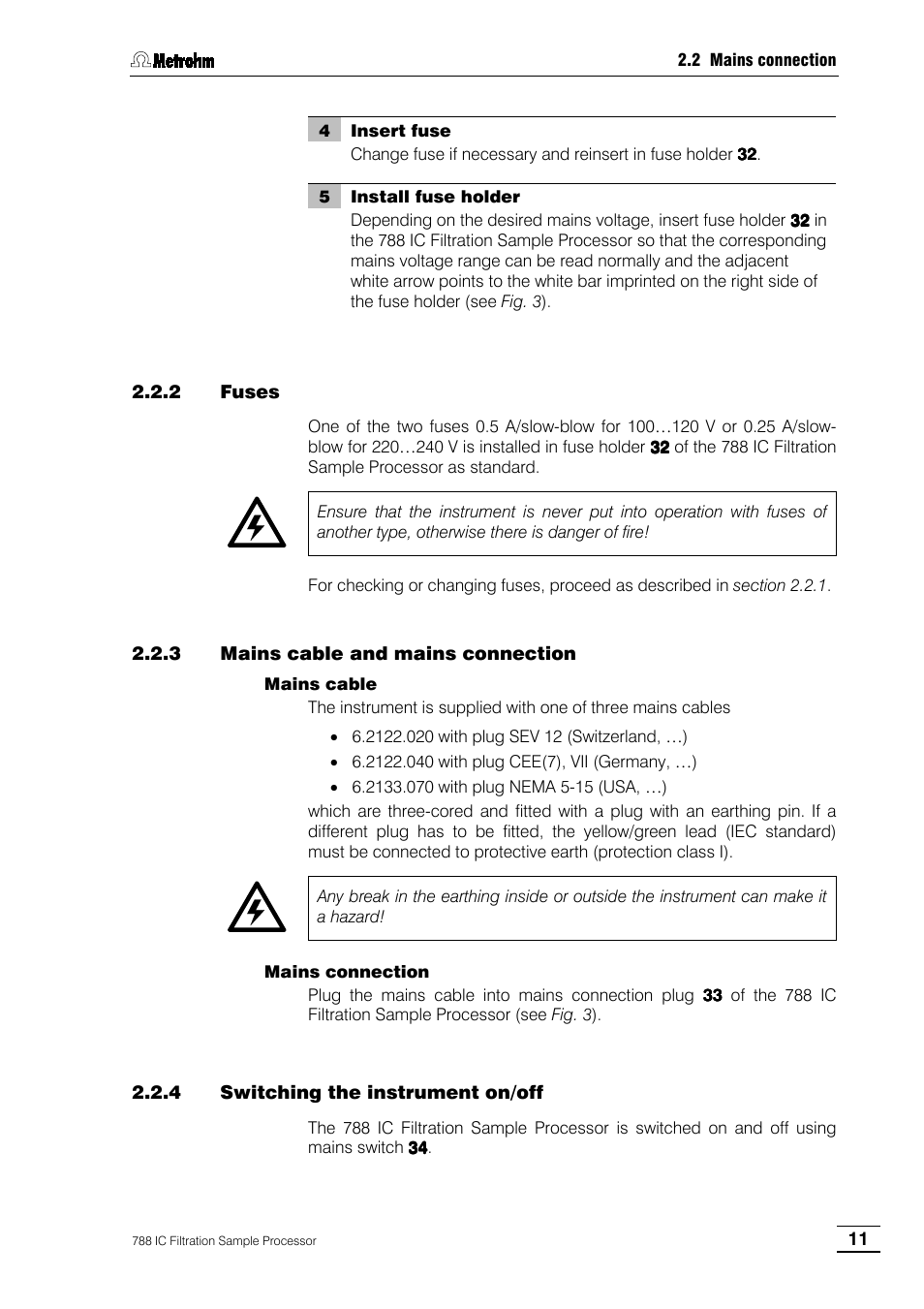 2 fuses, 3 mains cable and mains connection, 4 switching the instrument on/off | Metrohm 788 IC Filtration Sample Processor User Manual | Page 19 / 173